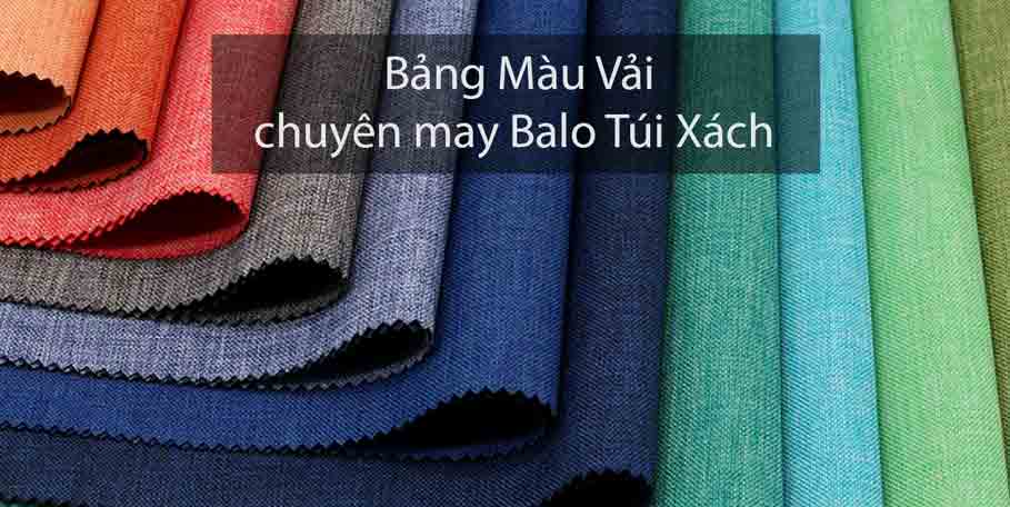 Bảng màu vải chuyên may balo túi xách